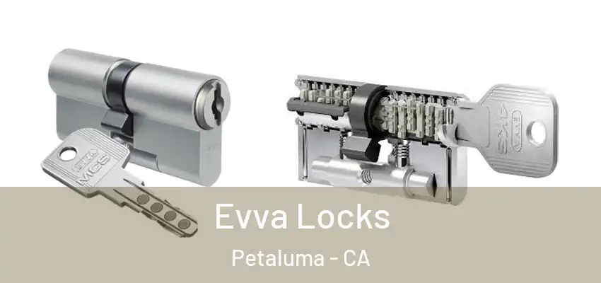  Evva Locks Petaluma - CA